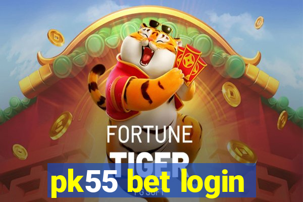 pk55 bet login